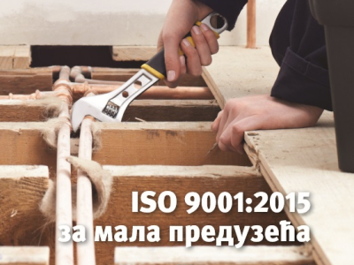 ISO 9001:2015 за мала предузећа – Шта радити? Савети ISO/TC 176