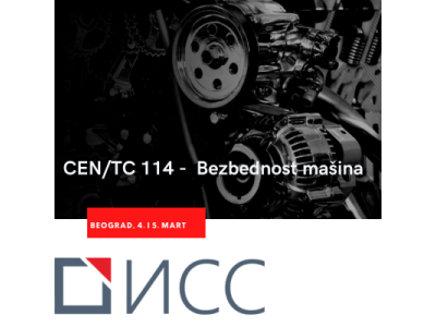 Plenary Session of the CEN/TC 114 Technical Committee, Safety of Machinery for the first time in Belgrade, hosted by the Institute for Standardization of Serbia